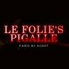 Soirées Clubbing Folie's Pigalle Paris