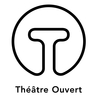 Théâtre Théâtre Ouvert - Centre National des Dramaturgies Contemporaines Paris