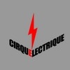 Grand Spectacle Cirque Electrique Paris
