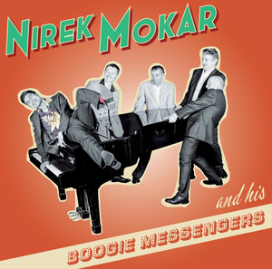 Nirek Mokar &  His Boogie Messengers