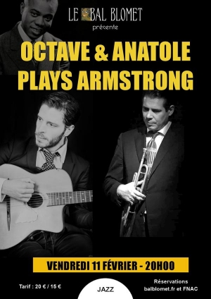 OCTAVE & ANATOLE PLAYS ARMSTRONG