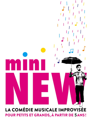 Mini New - La Comédie Musicale Improvisée