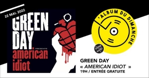 Album du dimanche • Green Day - American Idiot / Supersonic