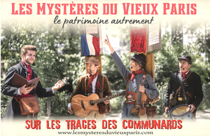 Les Mystères du Vieux Paris - Sur les traces des Communards