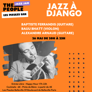 Jam Jazz "Jazz à Django" avec Baptiste Ferrandis Baiju Bhatt et Alexandre Arnaud