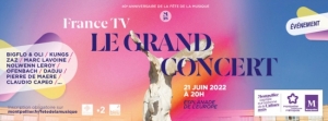 Le grand concert France Télévisions - Fête de la musique