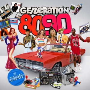 GENERATION 80-90 : La Boum 80s 90s retourne les Etoiles ( INVITATIONS pour les FILLES )