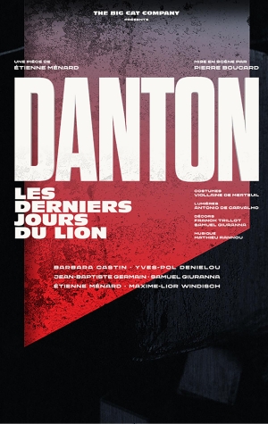 DANTON, LES DERNIERS JOURS DU LION