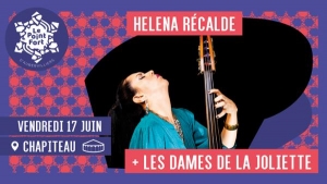 Helena Récalde + Les Dames de la Joliette