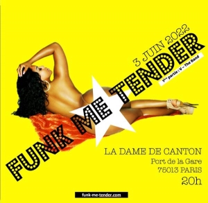 FUNK ME TENDER + 1ère partie V-THE BAND