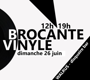 Broc' Vinyle / Discs Flea Market 