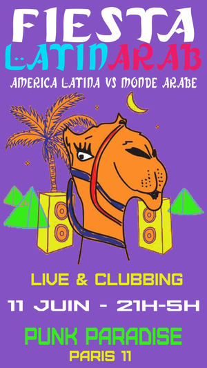 Fiesta LatinArab : América Latina vs Monde Arabe !