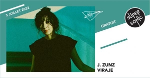 J.Zunz • Viraje / Supersonic (Free entry)