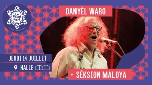 Danyèl Waro + Séksion Maloya