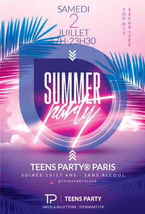 Teens Party Paris - Summer Party 2022
