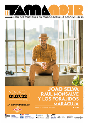 Joao Selva + Raul Monsalve y Los Forajidos + Maracuja 