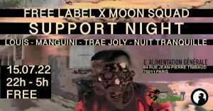 Free Label X Moon Squad - Support Night