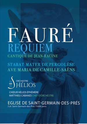 Requiem de Fauré / Stabat Mater de Pergolèse /  Ave-Maria de Saint Saëns /  Cantique de Jean-Racine de Fauré 