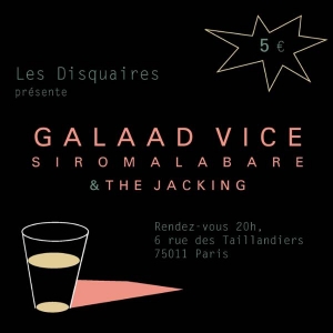 Galaad Vice (Siromalabare x The Jacking)