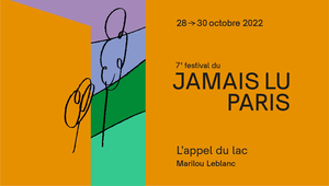 Festival du Jamais Lu-Paris#7 L’Appel du Lac