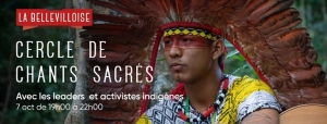 6 REPRÉSENTANTS INDIGÈNES D'AMAZONIE À PARIS : CERCLE DE CHANTS SACRÉS