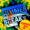 SUMMER BREAK ( consos 2€ )