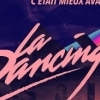 affiche LA DANCING : C'était mieux avant ( Théâtre transformé en club ) 
