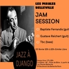 affiche Jazz Jam Session avec Baptiste Ferrandis, Gustave Reichert (Jazz à Django)