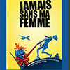 affiche JAMAIS SANS MA FEMME