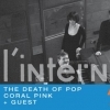 affiche The Death Of Pop + Coral Pink + Guest