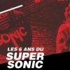 affiche 6 ans • Nuit Best Of Supersonic Part I