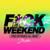 affiche F*CK THE WEEKEND !