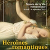 affiche Exposition Héroïnes Romantiques
