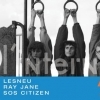 Lesneu + Ray Jane + SOS Citizen