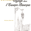 affiche Voyage dans l'Europe Baroque