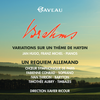 affiche Brahms  Requiem Allemand et Variations sur un thème de Haydn