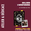 affiche RENCONTRE ET DÉDICACE : Gulliver l'aventurière