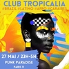 affiche Club Tropicalia - Afro-Latin beats Party !