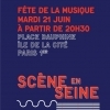 affiche Scène en Seine - Fête de la Musique 2022