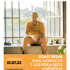 Joao Selva + Raul Monsalve y Los Forajidos + Maracuja 