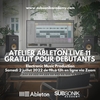 Atelier gratuit Ableton Live pour débutants en ligne.