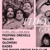 affiche #7 : Peeping Drexels • Tallies • Qlowski • Eades • The Byker Grove Fan Club (Free entry)