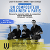 affiche Concert de solidarité Ukraine:  Fédir Yakymenko, un compositeur ukrainien à Paris