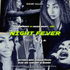 affiche Night Fever feat Eliz.A + Original Reggaeton Grand Opening