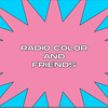 affiche Radio Color & Friends chez Prince !