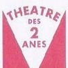 Theatre des 2 Anes