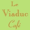 LE  VIADUC CAFE