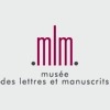 MUSÉE DES LETTRES ET MANUSCRITS